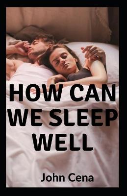 Book cover for How can we sleep well