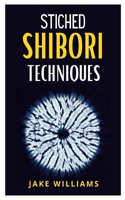 Book cover for Stiched Shibori Techniques