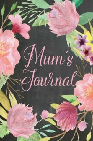 Cover of Chalkboard Journal - Mum's Journal (Baby Pink)
