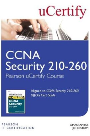 Cover of CCNA Security 210-260 Pearson uCertify Course Student Access Card