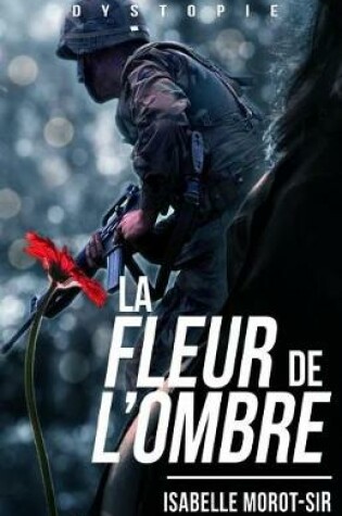 Cover of La fleur de l'ombre