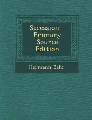 Book cover for Secession - Primary Source Edition