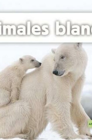 Cover of Animales Blancos
