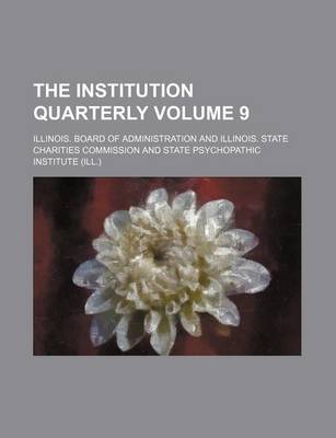 Book cover for The Institution Quarterly Volume 9