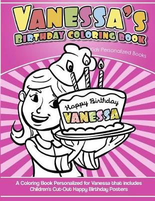 Book cover for Vanessa's Birthday Coloring Book Kids Personalized Books