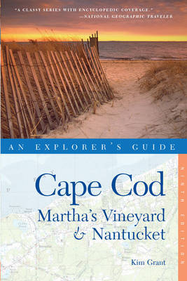 Book cover for Explorer's Guide Cape Cod, Martha's Vineyard & Nantucket (Ninth Edition) (Explorer's Complete)