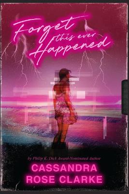 Book cover for Forget This Ever Happened