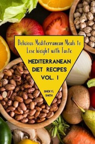 Cover of Mediterranean Diet Recipes Vol. 1