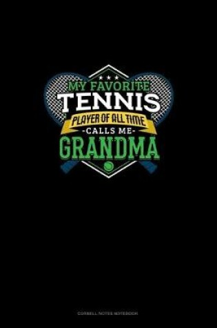 Cover of My Favorite Tennis Player Of All Time Calls Me Grandma