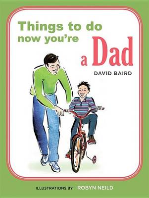 Cover of Things to Do Now You're a Dad