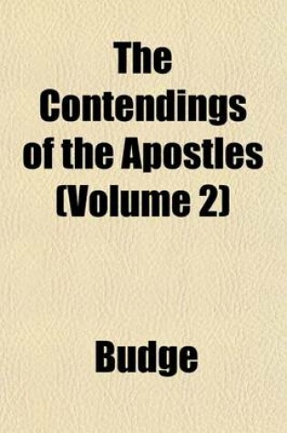 Cover of The Contendings of the Apostles (Volume 2)