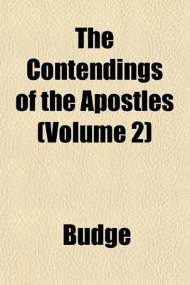 Book cover for The Contendings of the Apostles (Volume 2)