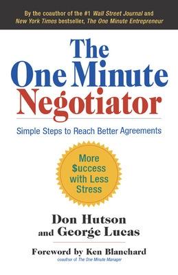 Book cover for The One Minute Negotiator: Simple Steps to Reach Better Agreements