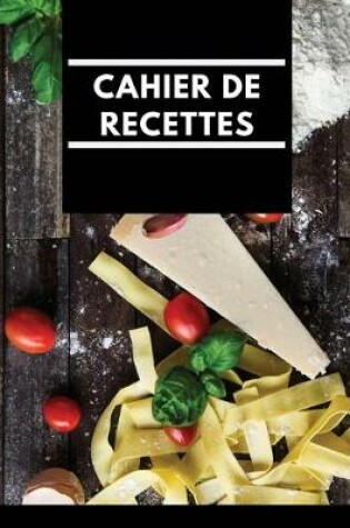 Cover of Cahier De Recettes