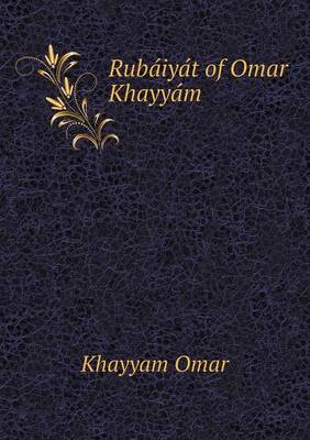 Book cover for Ruba Iya T of Omar Khayya M