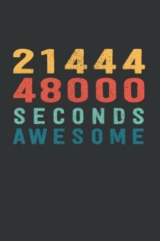 Cover of 2 144 448 000 Seconds Awesome