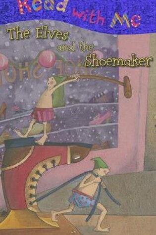 Cover of Read With me Elves and Shoemaker