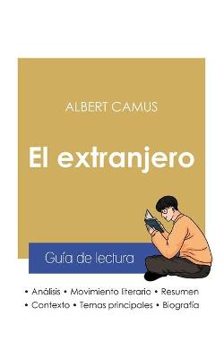 Book cover for Guia de lectura El extranjero de Albert Camus (analisis literario de referencia y resumen completo)