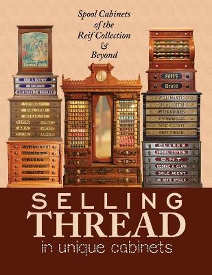 Book cover for Selling Thread in Unique Cabinets