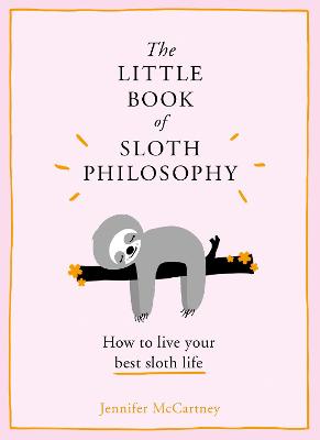 Cover of The Little Book of Sloth Philosophy