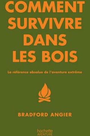 Cover of Comment Survivre Dans Les Bois