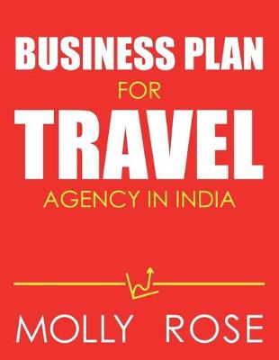 Book cover for Business Plan For Travel Agency In India