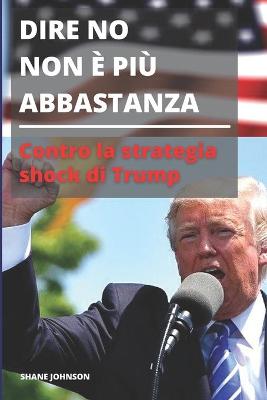 Book cover for Dire No Non E Piu Abbastanza