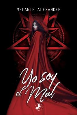 Book cover for Yo soy el mal