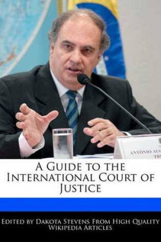 Cover of A Guide to the International Court of Justice