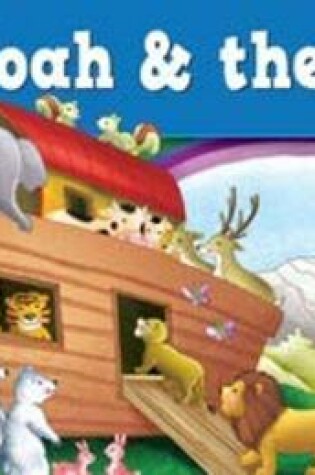 Cover of Noah and the Ark -- 3D Bible Pop-Up