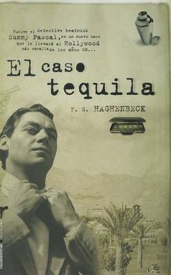 Book cover for El Caso Tequila