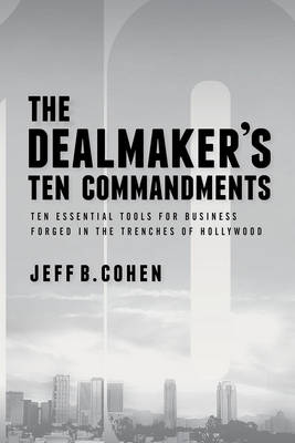 Book cover for The Dealmaker's Ten Commandments