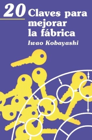 Cover of 20 Claves para mejorar la fábrica