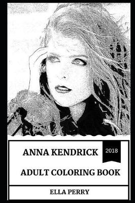 Book cover for Anna Kendrick Adult Coloring Book