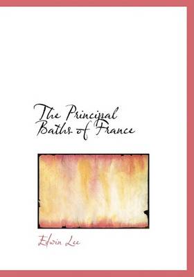 Book cover for The Principal Baths of France