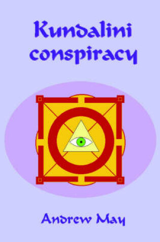 Cover of Kundalini Conspiracy