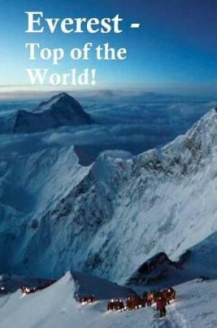 Cover of Everest - Top of the World!