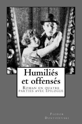 Book cover for Dostoievski, Humilies et offenses