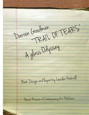 Book cover for Darren Goodman, Trail of Tears, a glass odyssey