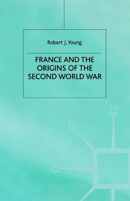 Cover of France and the Origins of the Second World War