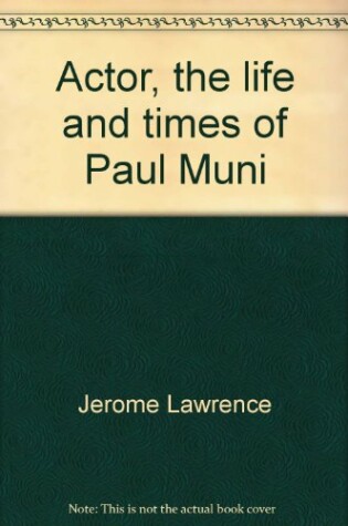 Cover of Actor Life Paul Muni