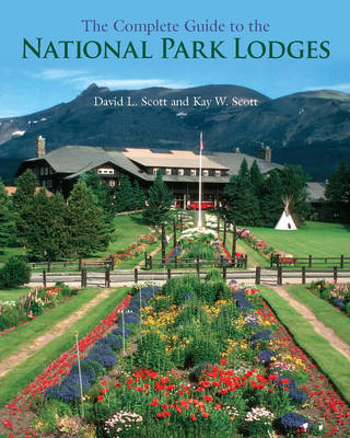 Book cover for The Complete Guide to the National Park Lodges, 6th