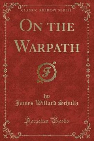 Cover of On the Warpath (Classic Reprint)