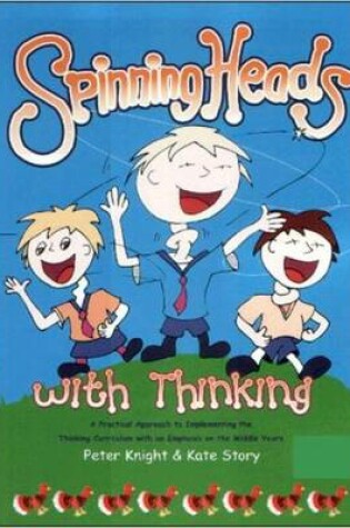 Cover of Spinning Heads with Thinking