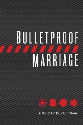 Cover of Bulletproof Marriage