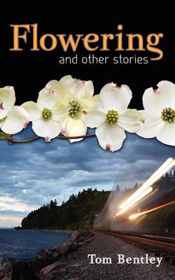 Book cover for Flowering and Other Stories