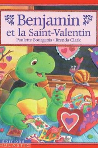 Cover of Benjamin Et La Saint-Valentin