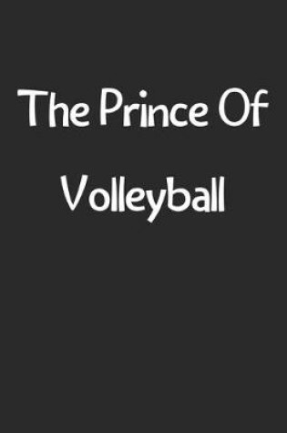 Cover of The Prince Of Volleyball