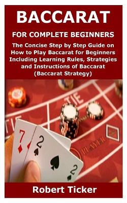 Book cover for Baccarat for Complete Beginners