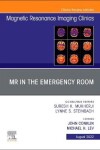 Book cover for MR in the Emergency Room, an Issue of Magnetic Resonance Imaging Clinics of North America, E-Book